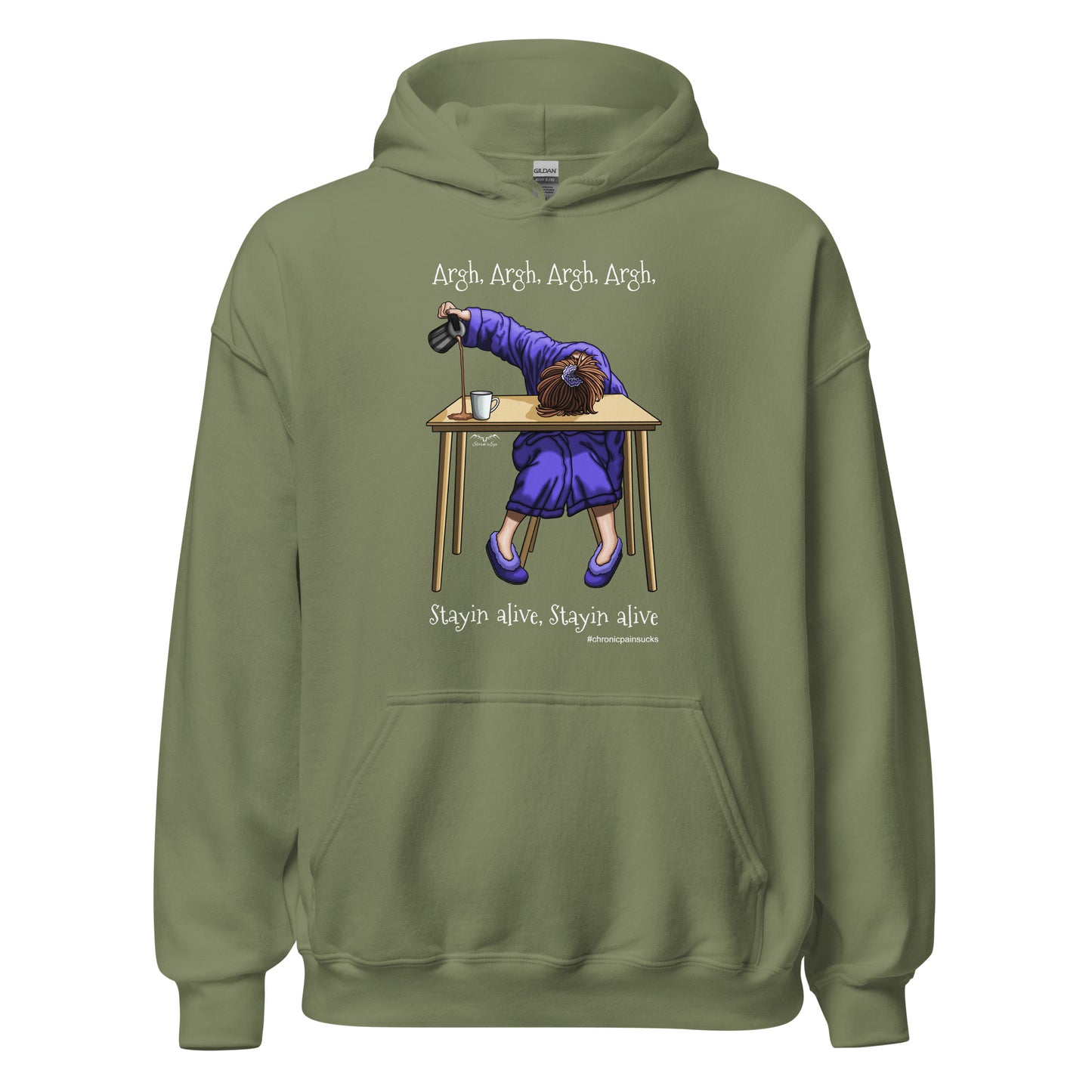 funny stayin alive chronic pain Hoodie by Stormseye Design, army green
