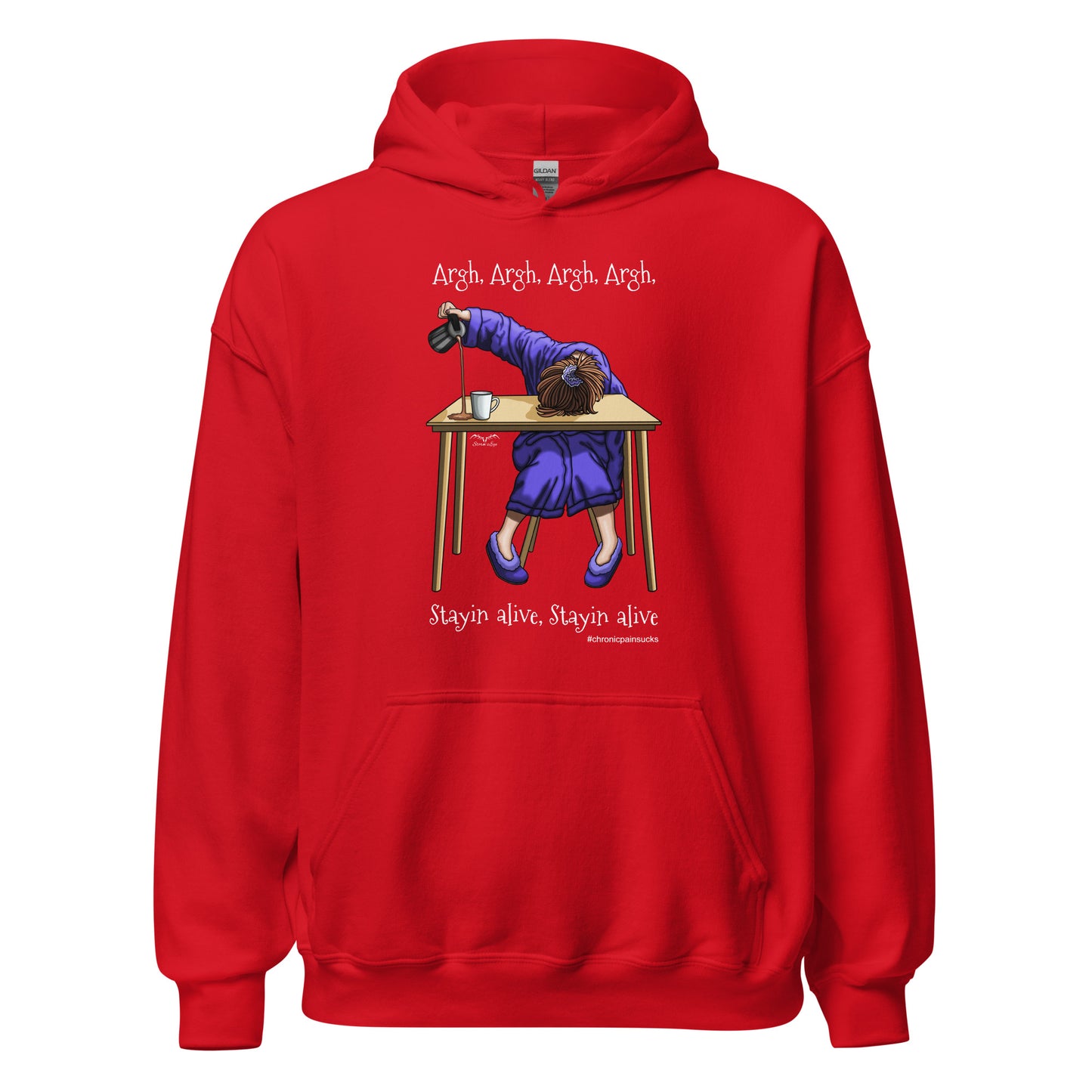 funny stayin alive chronic pain Hoodie by Stormseye Design, red