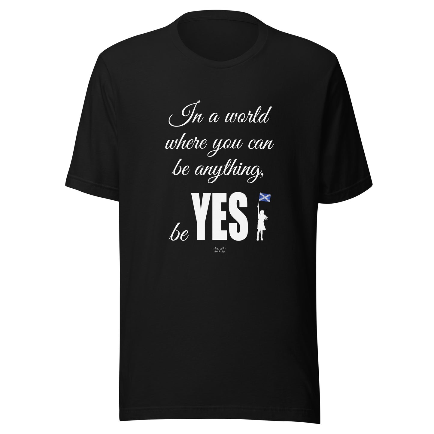 Be Yes Scottish Independence shirt by Stormseye, black