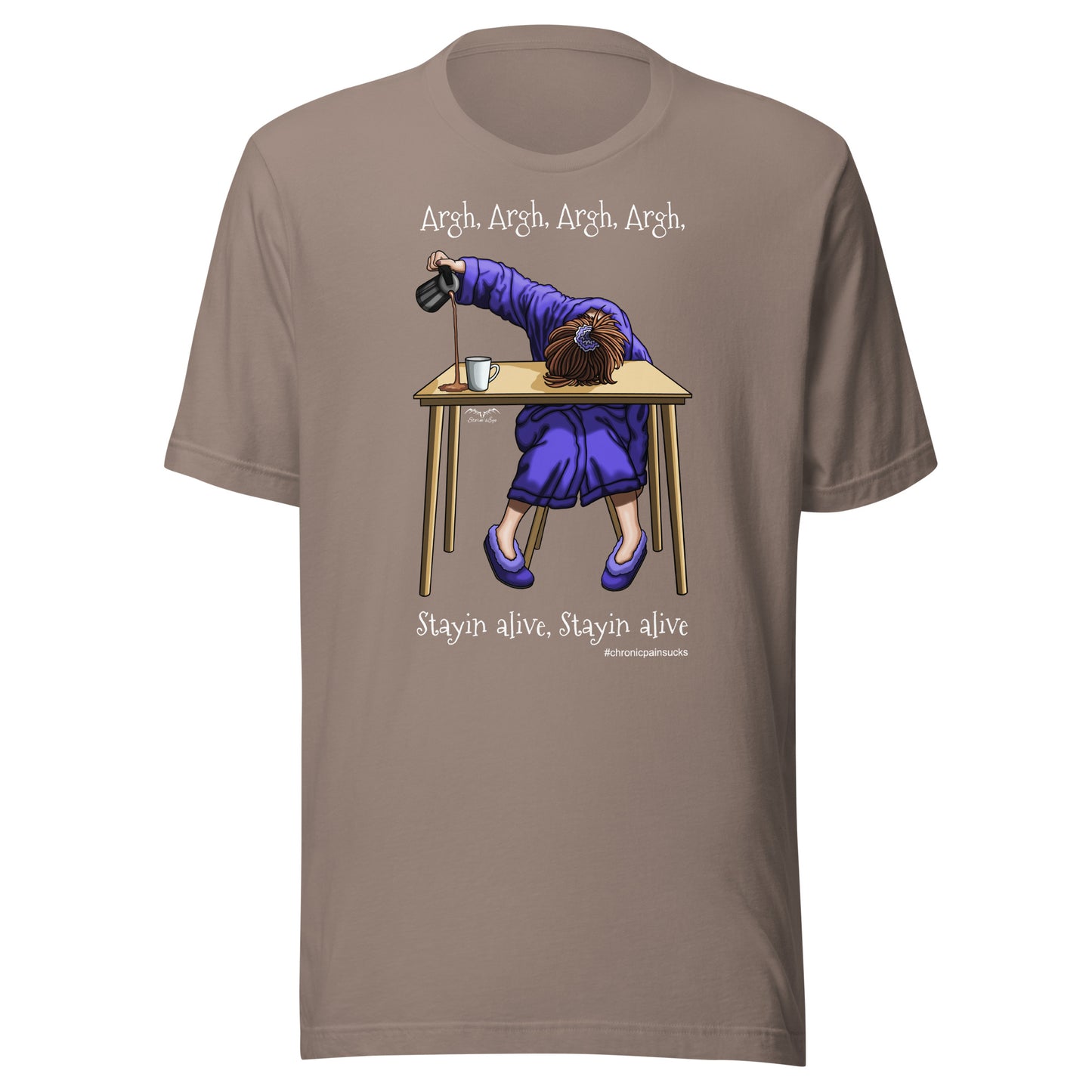 Chronic Pain Sucks T-shirt by Stormseye, pebble